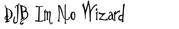 DJB Im No Wizard font preview